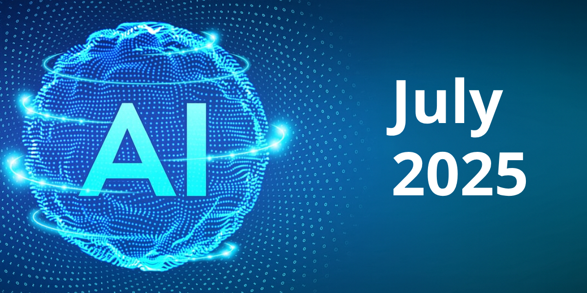 July 2025 AI Roundup