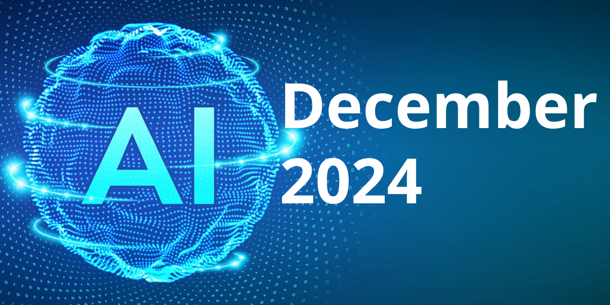 December 2024 AI Roundup